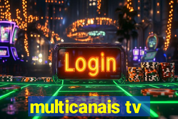 multicanais tv
